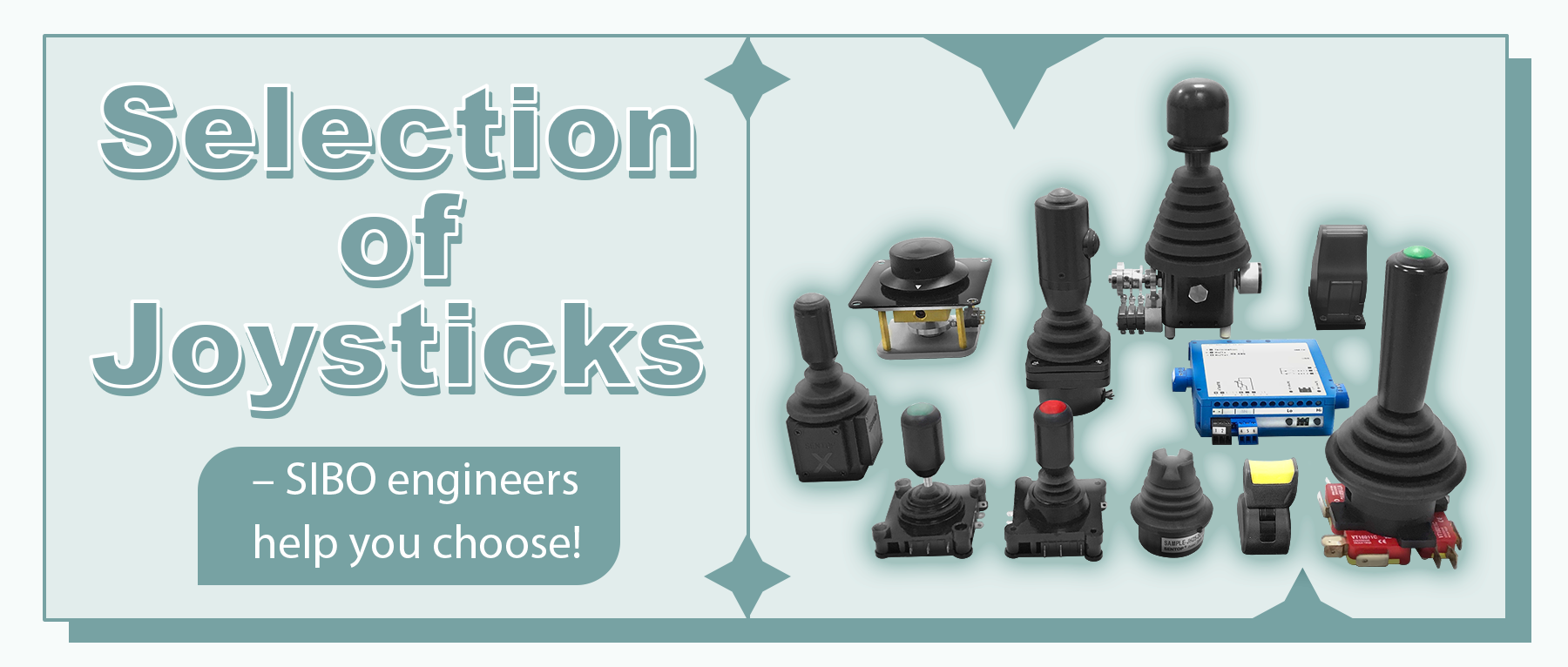 Selection of Joysticks – SIBO engineers help you choose!