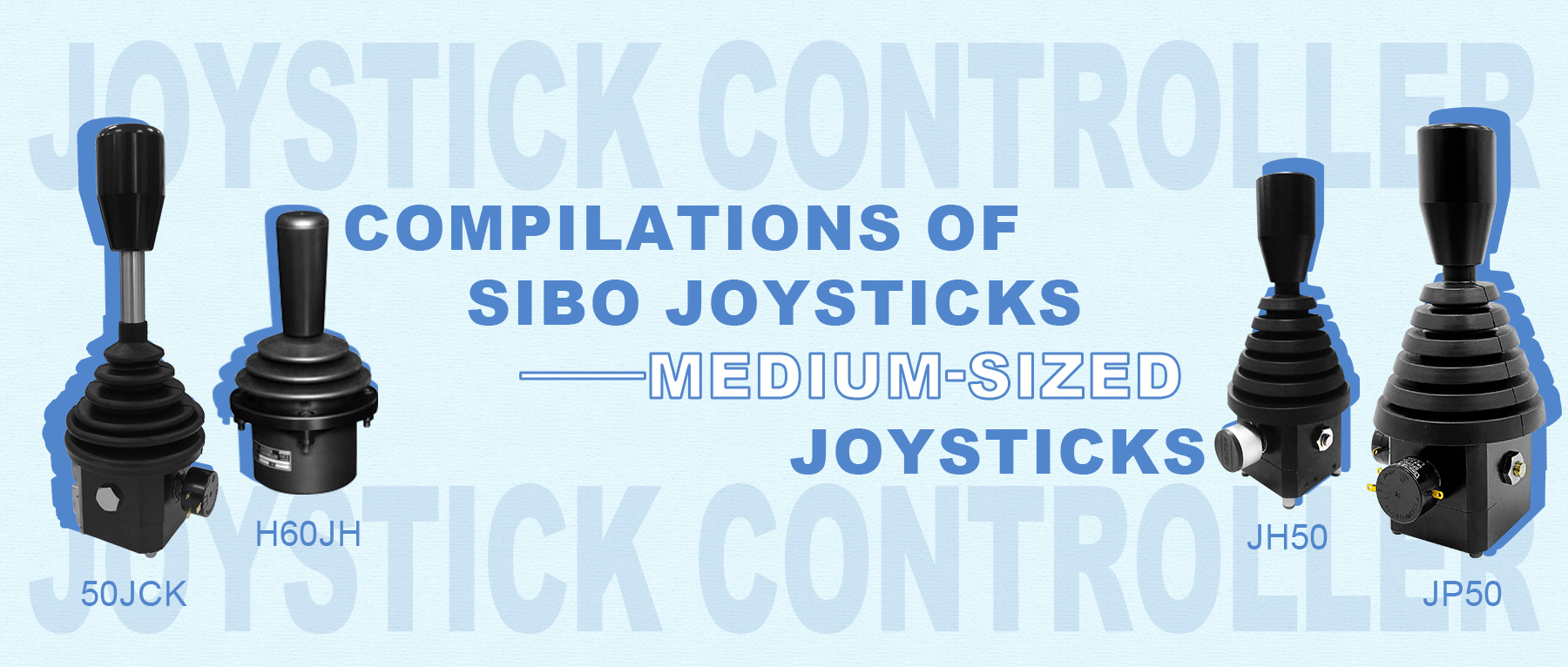 Compilations of SIBO Joysticks --- Medium-sized Joysticks