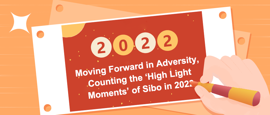 Moving Forward in Adversity, Counting the ‘High Light Moments’ of Sibo in 2022